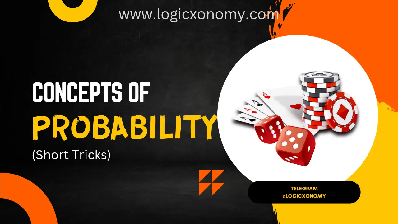 Probability In Maths Powerful Formulas And Exciting Tricks For Class 